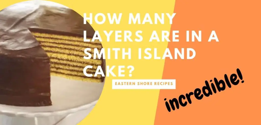 How many layers are in a Smith Island cake