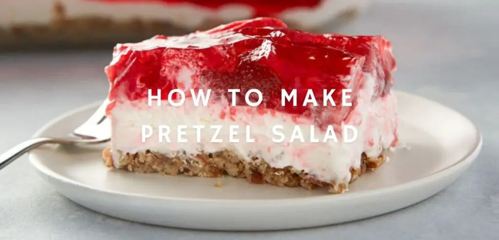 how to make pretzel salad