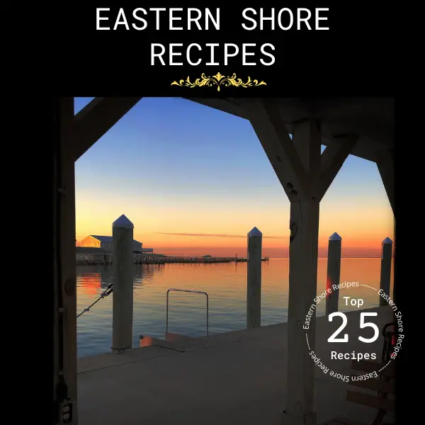 eastern shore recipes cookbook, delmarva, maryland, virginia, seafood recipes, chesapeake bay cookbook
